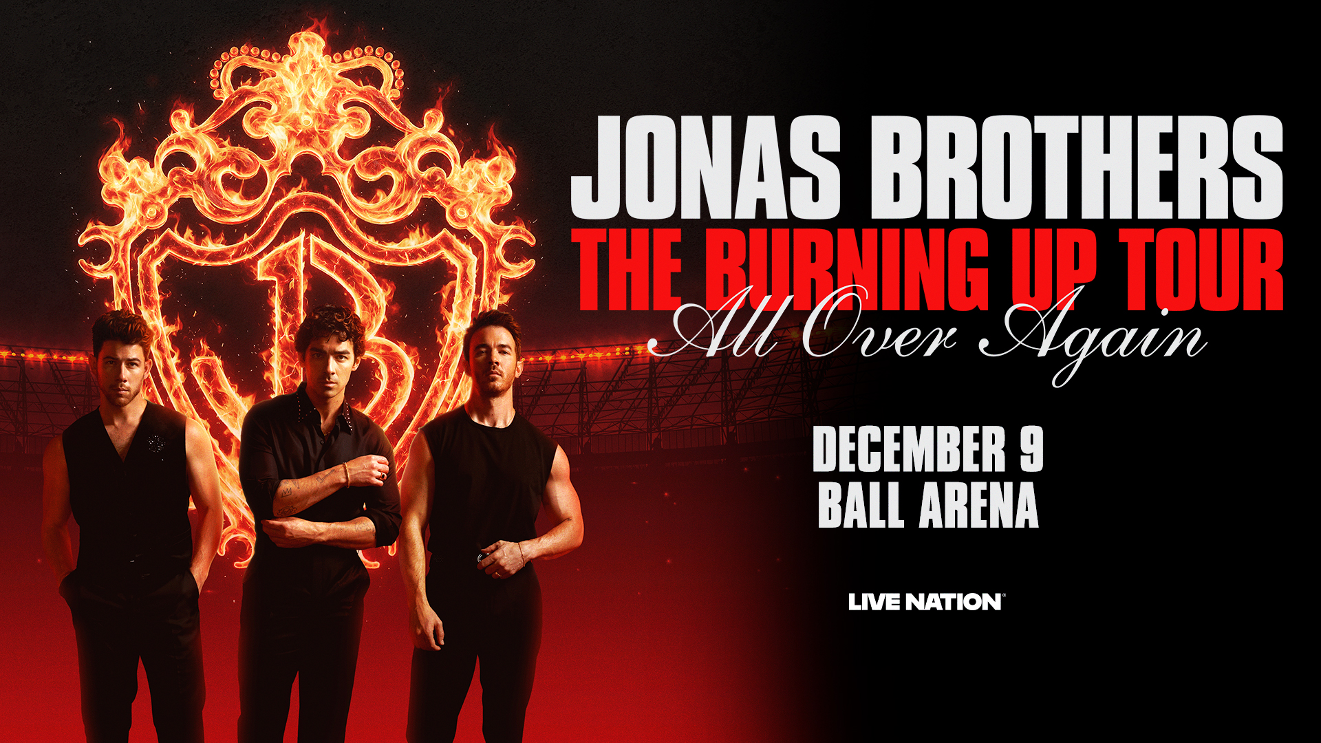 Jonas Brothers: Burning Up Tour All Over Again