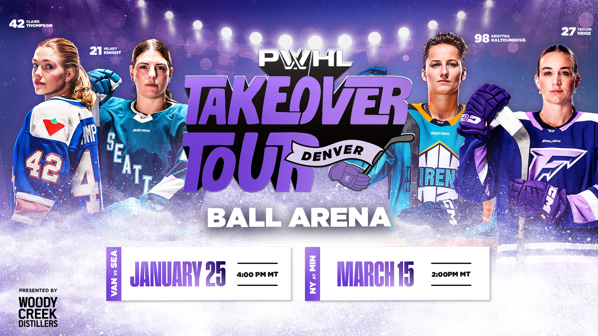 2025-26 PWHL Takeover Tour presented by Woody Creek Distillers