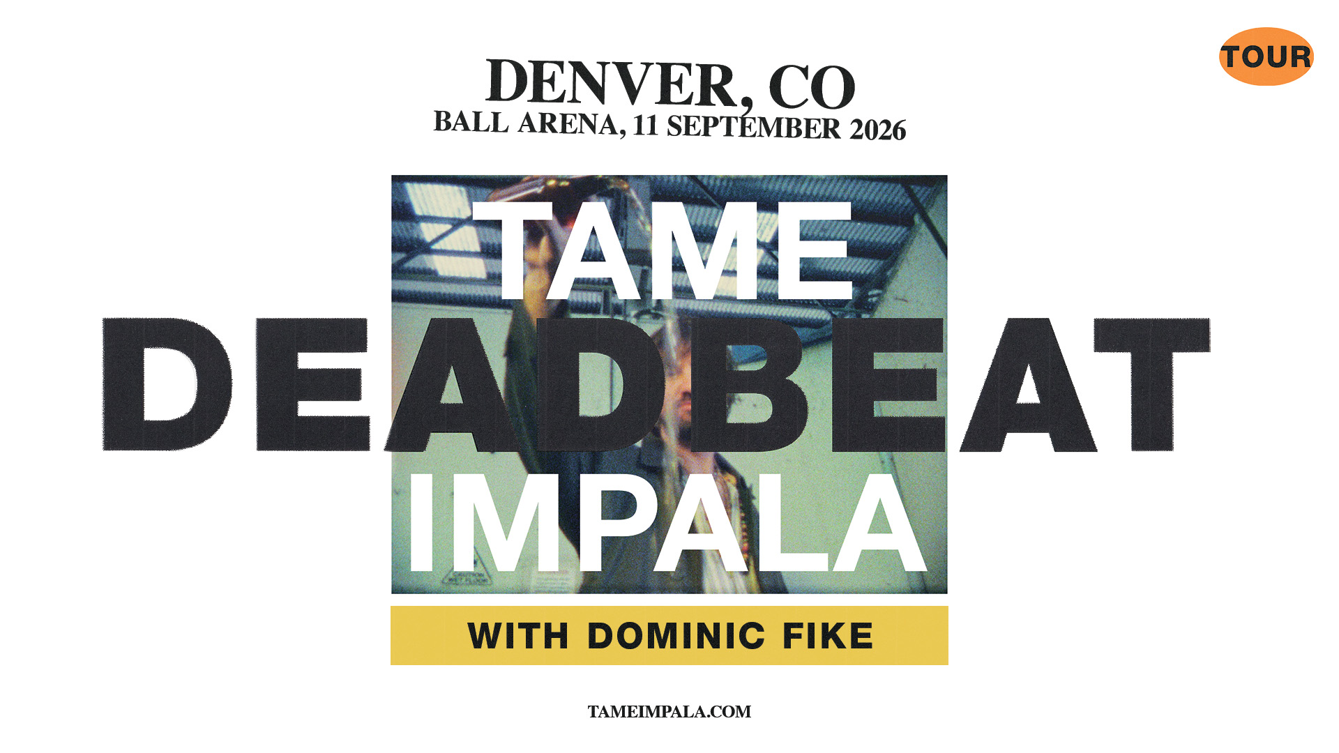 Tame Impala - The Deadbeat Tour