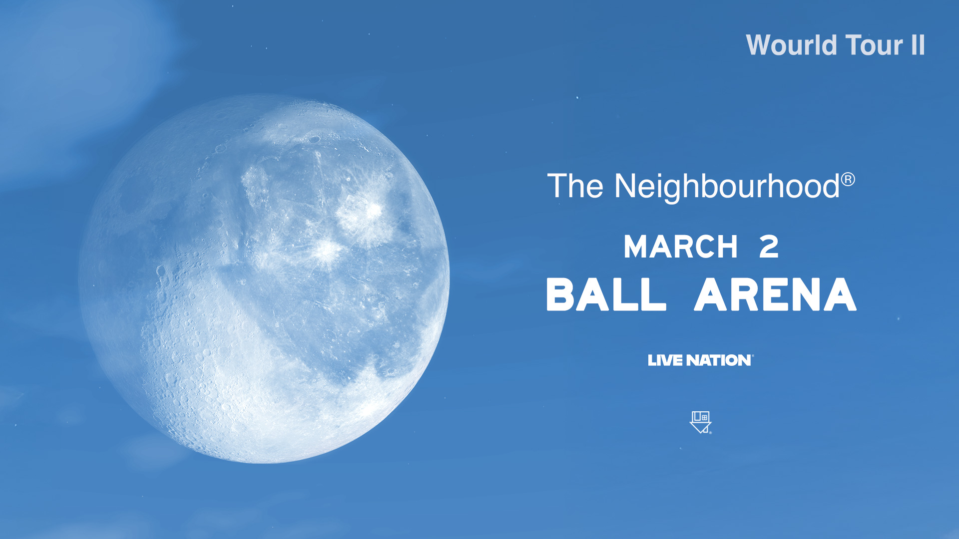 The Neighbourhood WOURLD TOUR II